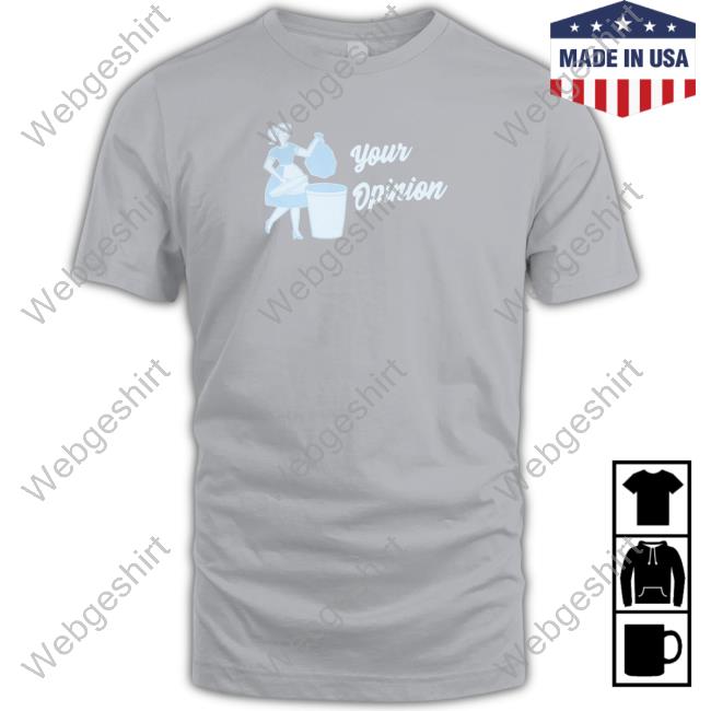 Sadie Crowell Merch Sadie Crowell Your Opinion T Shirt