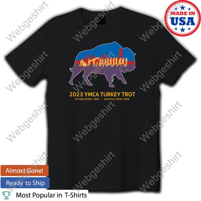2023 YMCA Turkey Trot Established 1896 Buffalo New York Shirt