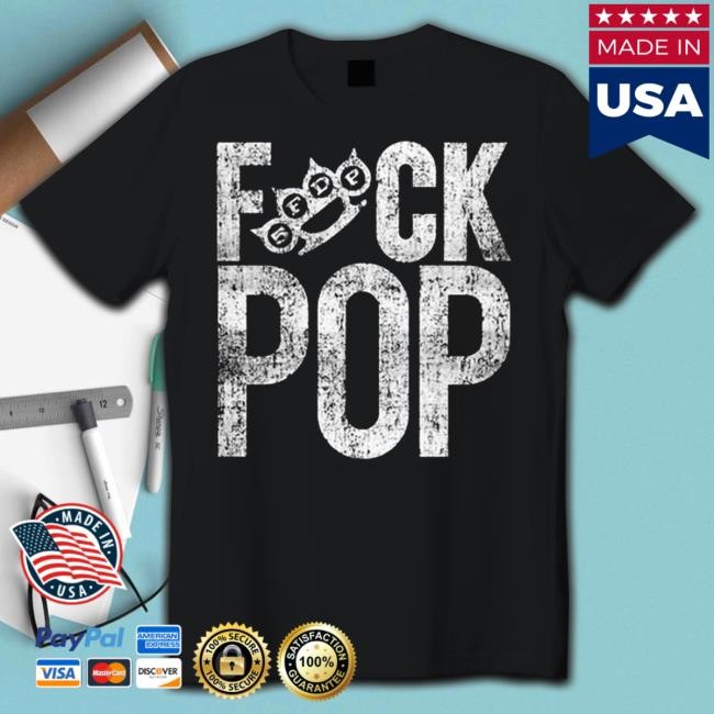 "Fuck Pop" Patch by Five Finger Death Punch T Shirt